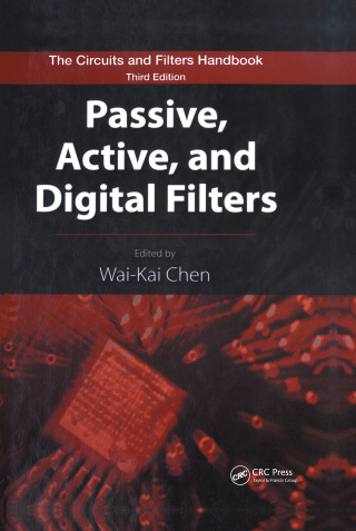 Cover image: Passive, Active, and Digital Filters 2nd edition 9781420058857