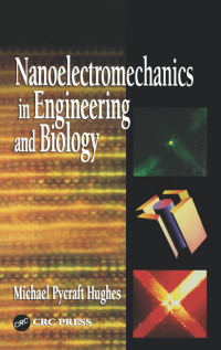 Cover image: Nanoelectromechanics in Engineering and Biology 1st edition 9780849311833