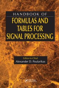 Cover image: Handbook of Formulas and Tables for Signal Processing 1st edition 9780849385797