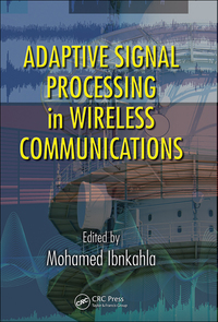 Cover image: Adaptive Signal Processing in Wireless Communications 1st edition 9781420046014