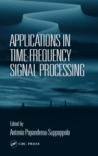 Immagine di copertina: Applications in Time-Frequency Signal Processing 1st edition 9780849300653