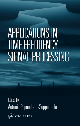 表紙画像: Applications in Time-Frequency Signal Processing 1st edition 9780849300653