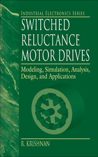 Cover image: Switched Reluctance Motor Drives 1st edition 9780849308383