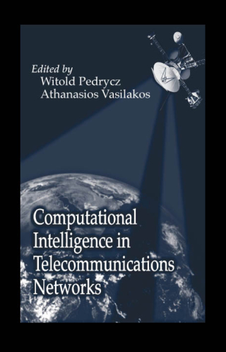 表紙画像: Computational Intelligence in Telecommunications Networks 1st edition 9780849310751