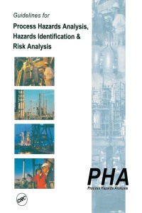 Cover image: Guidelines for Process Hazards Analysis (PHA, HAZOP), Hazards Identification, and Risk Analysis 1st edition 9781138464216