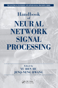 Cover image: Handbook of Neural Network Signal Processing 1st edition 9780849323591