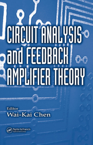 Cover image: Circuit Analysis and Feedback Amplifier Theory 1st edition 9780849356995