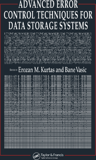 Cover image: Advanced Error Control Techniques for Data Storage Systems 1st edition 9780367841317