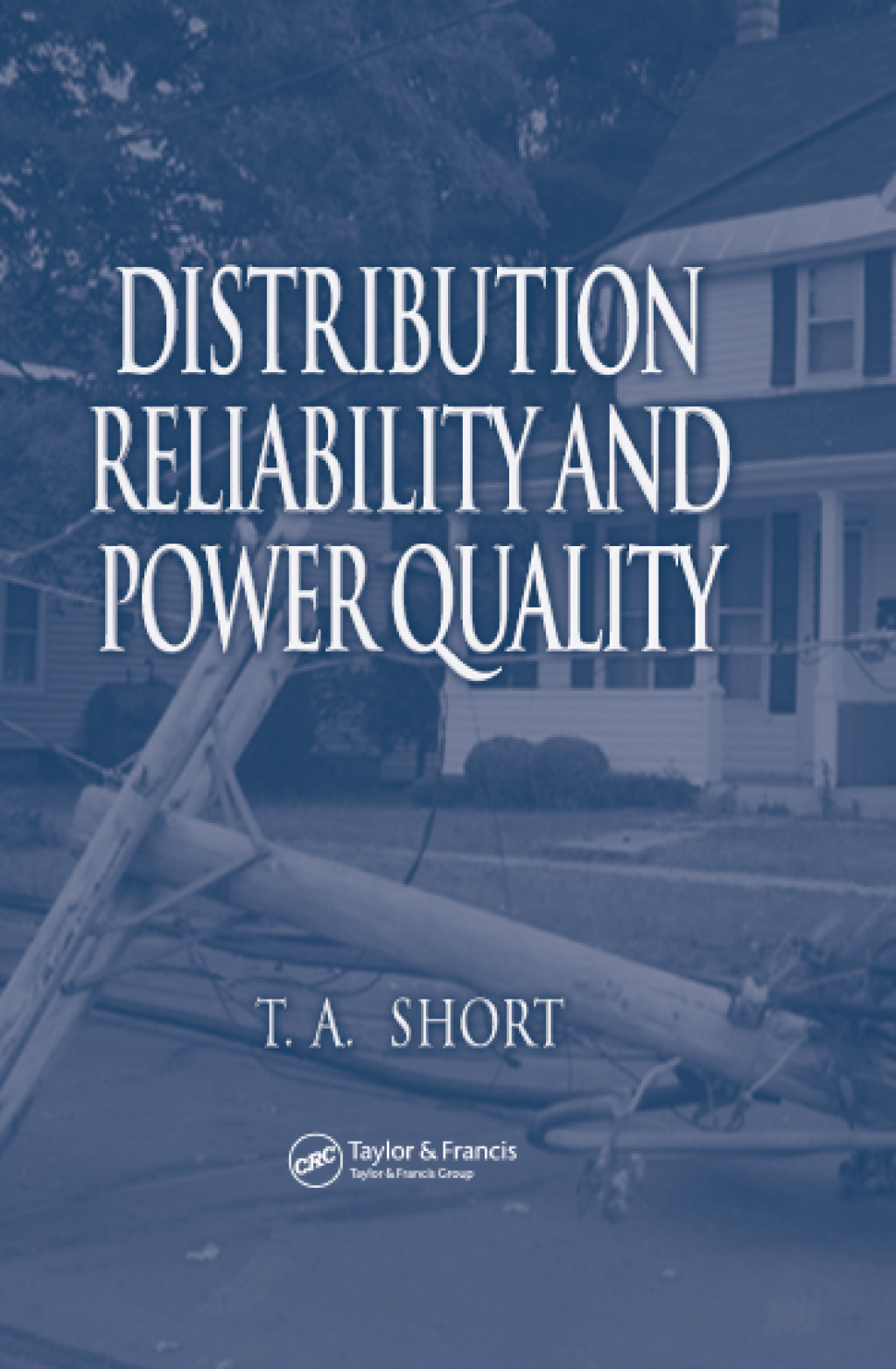 Distribution Reliability and Power Quality 1st Edition