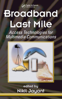 表紙画像: Broadband Last Mile 1st edition 9780824758868