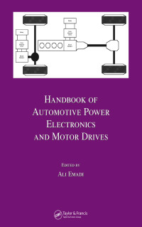 Cover image: Handbook of Automotive Power Electronics and Motor Drives 1st edition 9780367247393