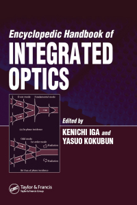 Cover image: Encyclopedic Handbook of Integrated Optics 1st edition 9780824724252