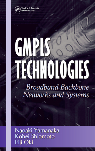 Imagen de portada: GMPLS Technologies 1st edition 9780824727819