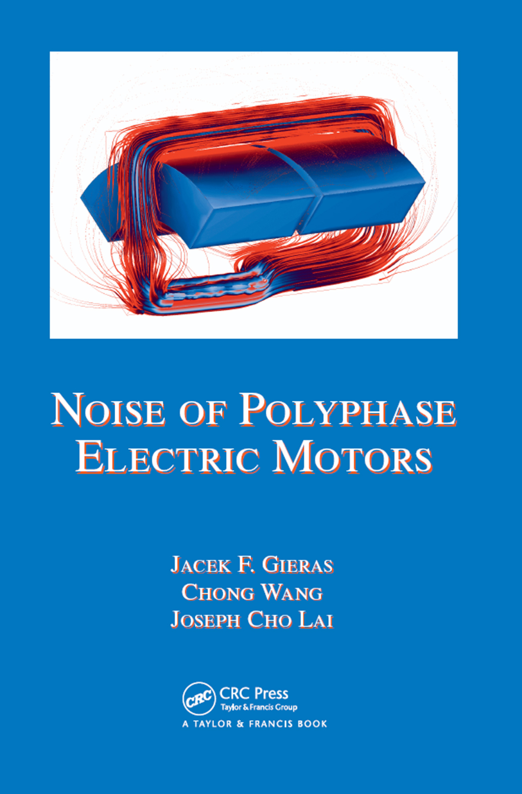 Noise of Polyphase Electric Motors 1st Edition