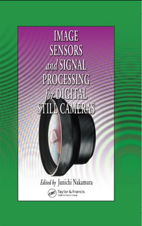 Cover image: Image Sensors and Signal Processing for Digital Still Cameras 1st edition 9780849335457