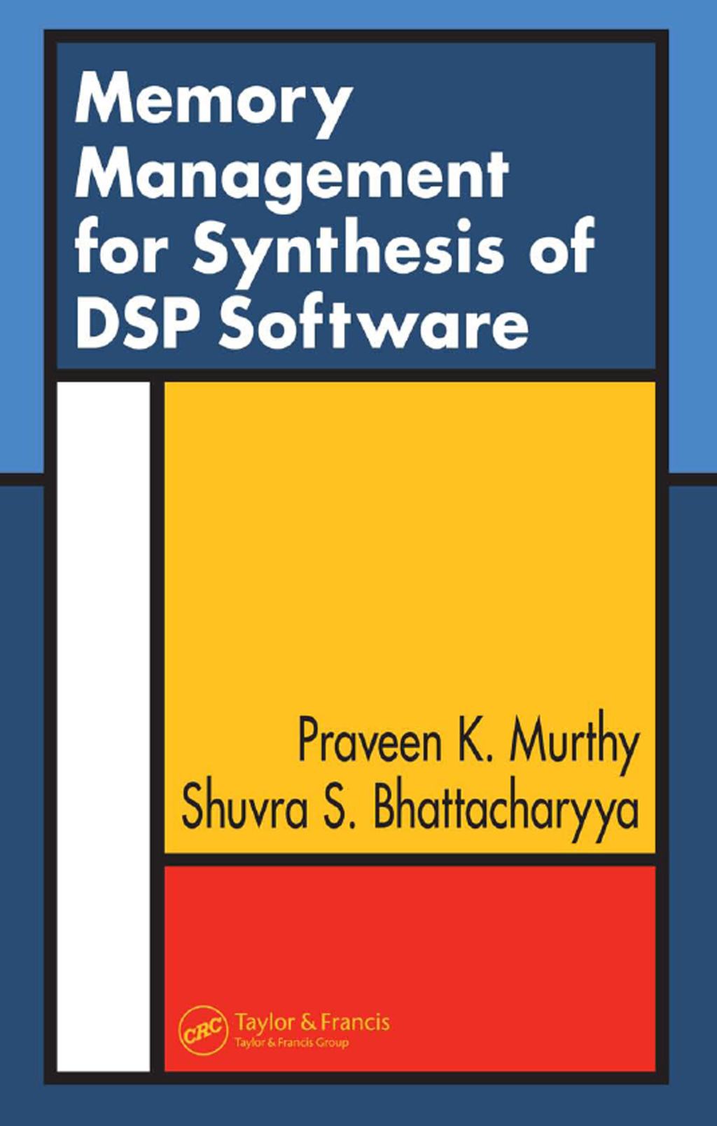 Memory Management for Synthesis of DSP Software 1st Edition