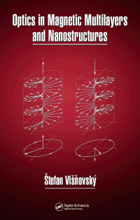Cover image: Optics in Magnetic Multilayers and Nanostructures 1st edition 9780849336867