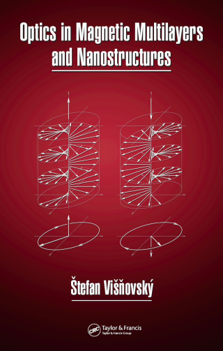 Imagen de portada: Optics in Magnetic Multilayers and Nanostructures 1st edition 9780849336867