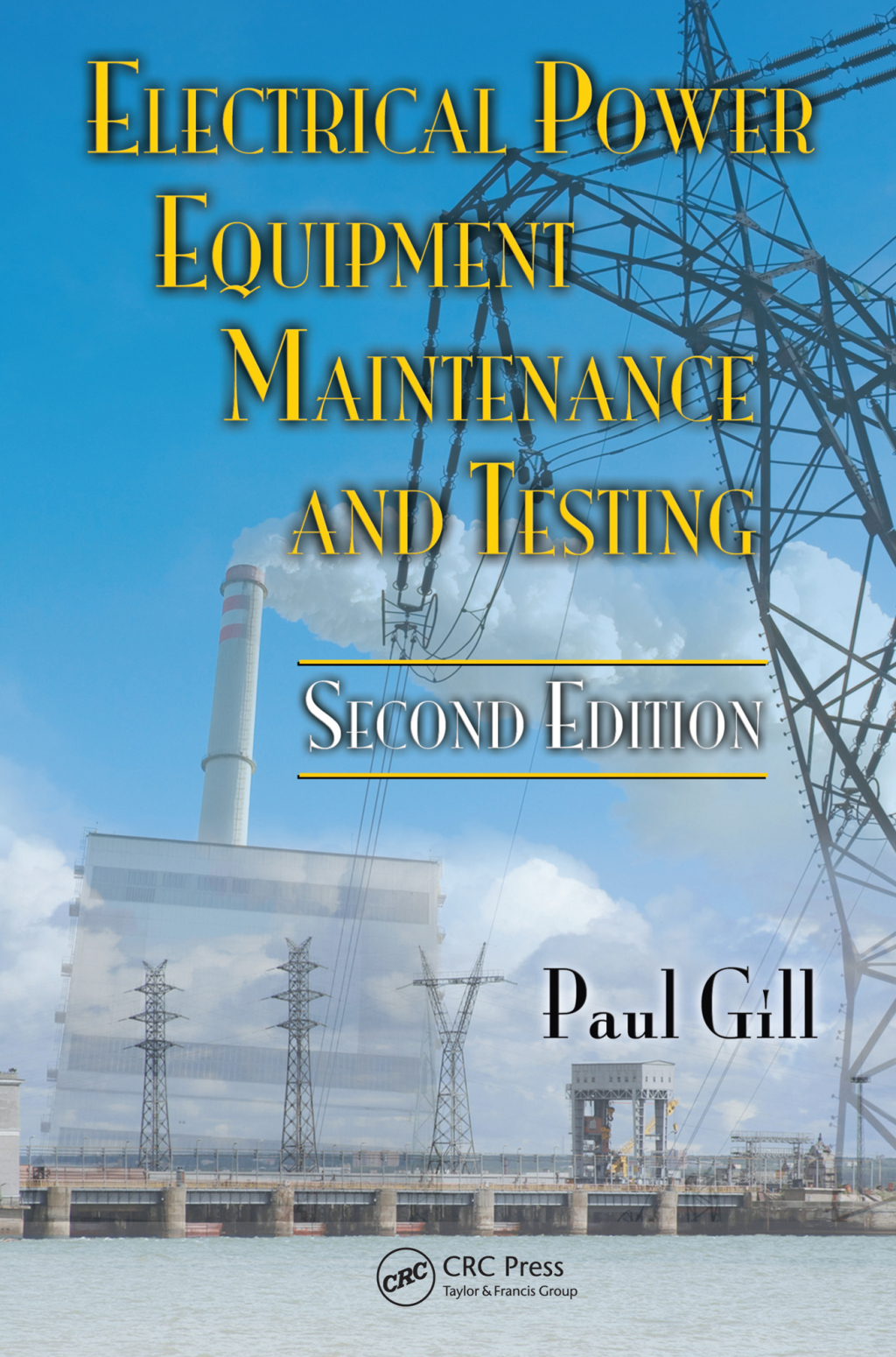 Electrical Power Equipment Maintenance and Testing  2nd Edition eBook Rental