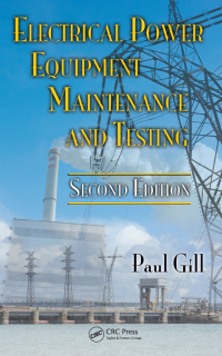 表紙画像: Electrical Power Equipment Maintenance and Testing 2nd edition 9781574446562