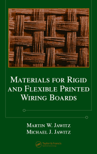 Omslagafbeelding: Materials for Rigid and Flexible Printed Wiring Boards 1st edition 9780824724337