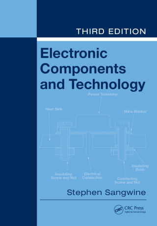 Cover image: Electronic Components and Technology 3rd edition 9781138422452