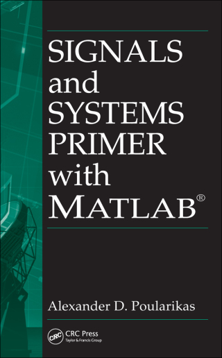 Cover image: Signals and Systems Primer with MATLAB 1st edition 9780849372674