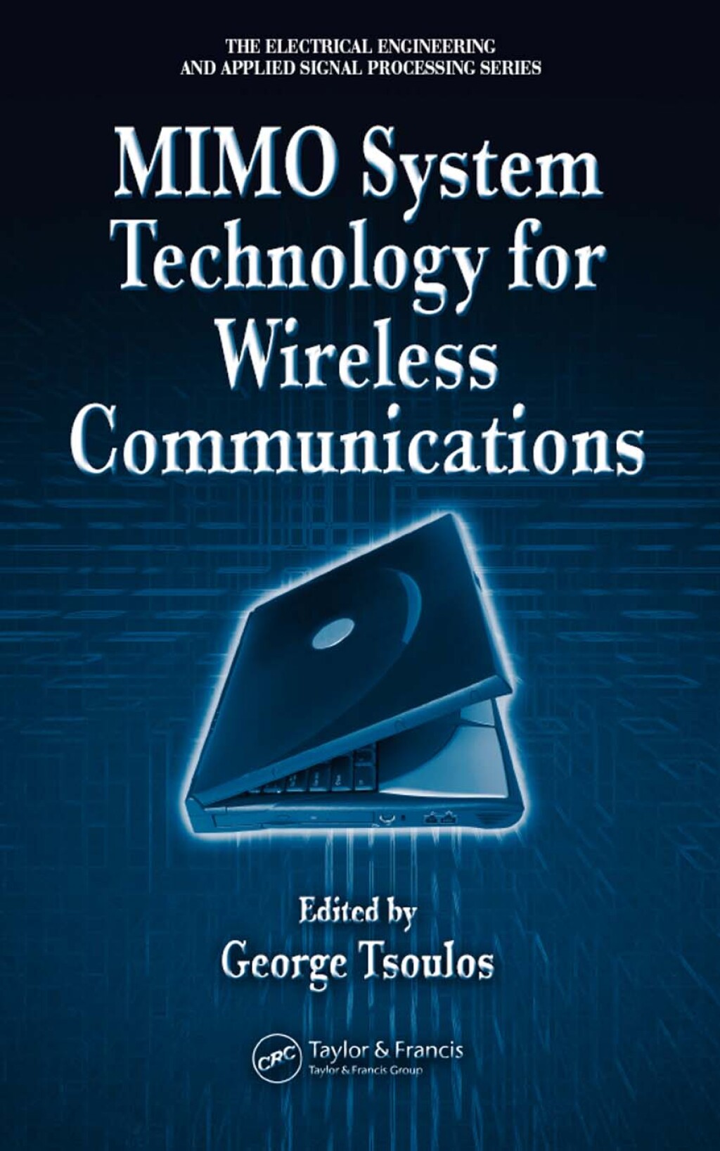 MIMO System Technology for Wireless Communications 1st Edition