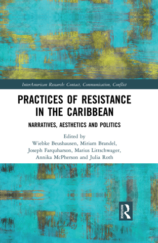 表紙画像: Practices of Resistance in the Caribbean 1st edition 9780415789493
