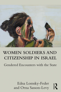 Immagine di copertina: Women Soldiers and Citizenship in Israel 1st edition 9780415788946