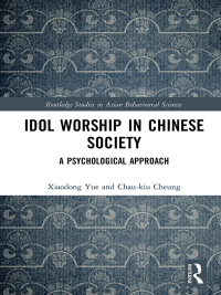 Cover image: Idol Worship in Chinese Society 1st edition 9780367584214