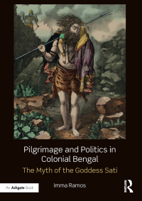 Titelbild: Pilgrimage and Politics in Colonial Bengal 1st edition 9781472489449