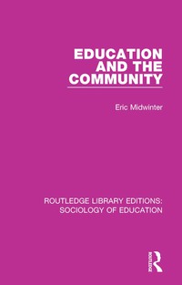 Cover image: Education and the Community 1st edition 9780415788809