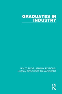 Imagen de portada: Graduates in Industry 1st edition 9780415788533
