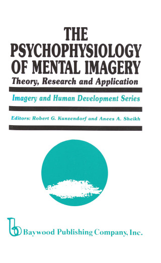 صورة الغلاف: The Psychophysiology of Mental Imagery 1st edition 9780895030627