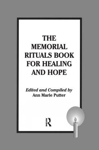 Cover image: The Memorial Rituals Book for Healing and Hope 1st edition 9780895031433