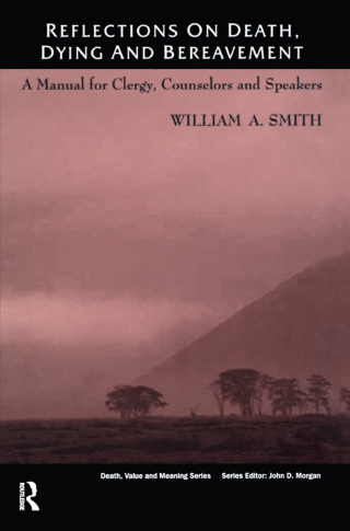 Titelbild: Reflections on Death, Dying and Bereavement 1st edition 9780895032706