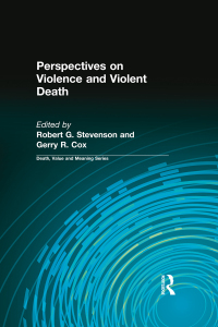 صورة الغلاف: Perspectives on Violence and Violent Death 1st edition 9780895033130