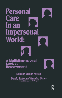 Cover image: Personal Care in an Impersonal World 1st edition 9780895031105