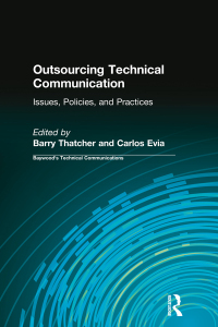 صورة الغلاف: Outsourcing Technical Communication 1st edition 9780415784658