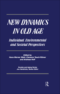 Cover image: New Dynamics in Old Age 1st edition 9780415784627