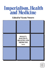 Imagen de portada: Imperialism, Health and Medicine 1st edition 9780895030191
