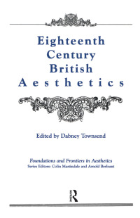 Omslagafbeelding: Eighteenth-Century British Aesthetics 1st edition 9780895031877