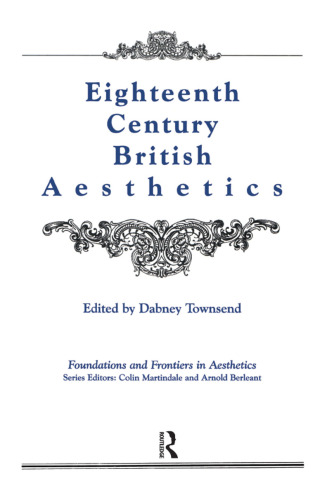 صورة الغلاف: Eighteenth-Century British Aesthetics 1st edition 9780895031877