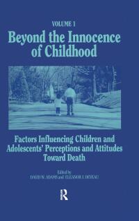 Cover image: Beyond the Innocence of Childhood 1st edition 9780895031280