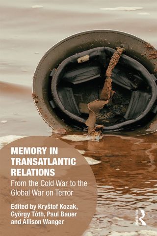 Cover image: Memory in Transatlantic Relations 1st edition 9780415788540