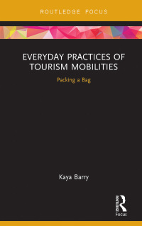Imagen de portada: Everyday Practices of Tourism Mobilities 1st edition 9780367670498