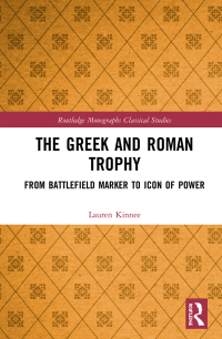 表紙画像: The Greek and Roman Trophy 1st edition 9780415788380