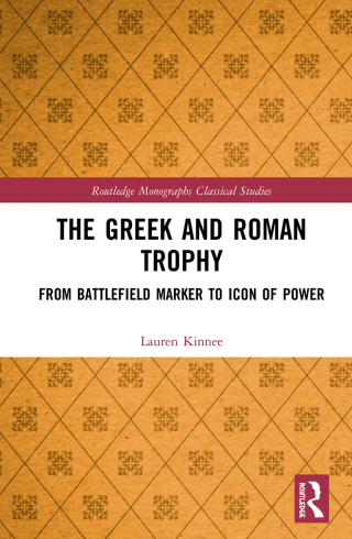 Cover image: The Greek and Roman Trophy 1st edition 9780415788380
