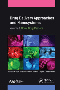 Cover image: Drug Delivery Approaches and Nanosystems, Volume 1 1st edition 9781771885836